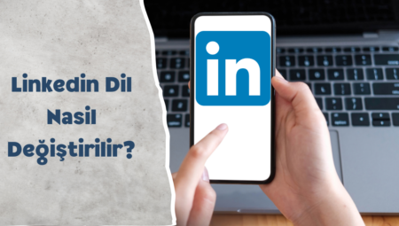 Linkedin 5 Adımda Dil Değiştirme