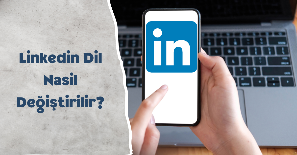 Linkedin 5 Adimda Dil Degistirme 1